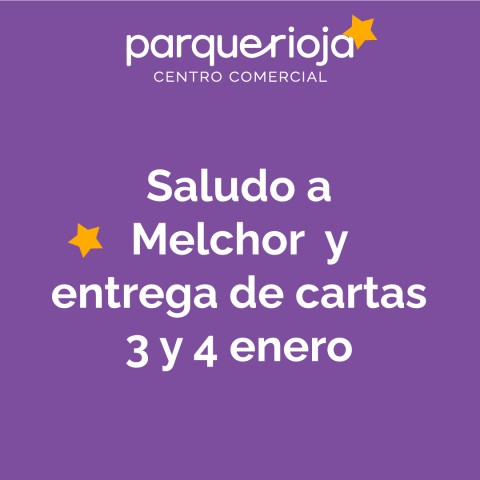 Saludo a Melchor y recepción de cartas